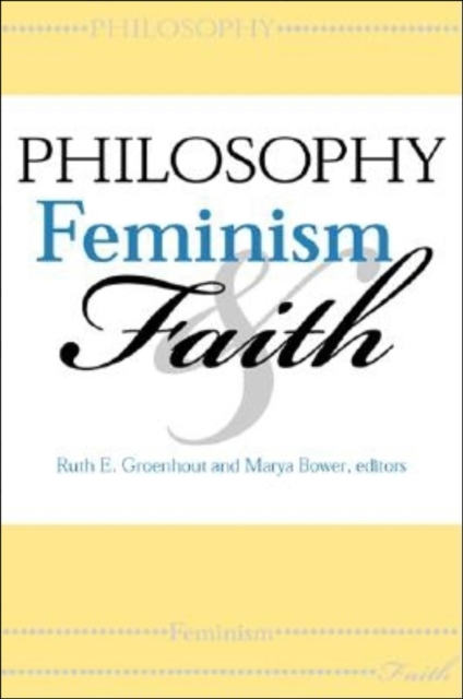 Philosophy, Feminism, and Faith, EPUB eBook