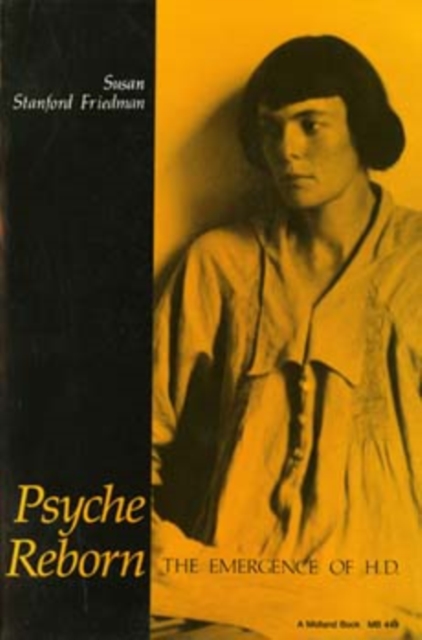 Psyche Reborn : The Emergence of H.D., Paperback / softback Book