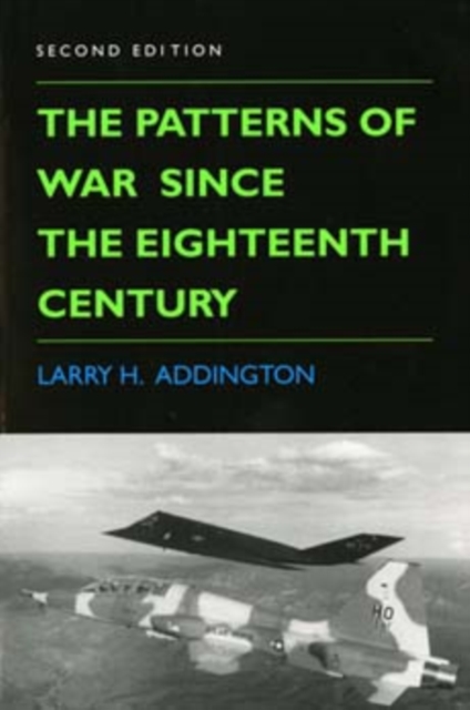 The Patterns of War Since the Eighteenth Century, Paperback / softback Book