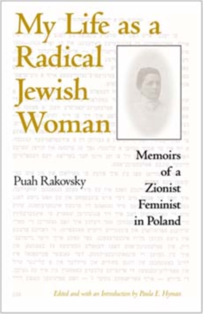 My Life as a Radical Jewish Woman : Memoirs of a Zionist Feminist in Poland, Paperback / softback Book