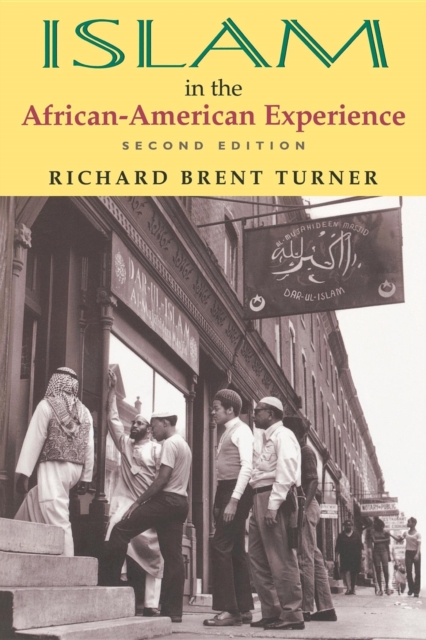 Islam in the African-American Experience, Second Edition, Paperback / softback Book