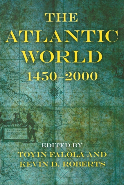 The Atlantic World : 1450–2000, Paperback / softback Book