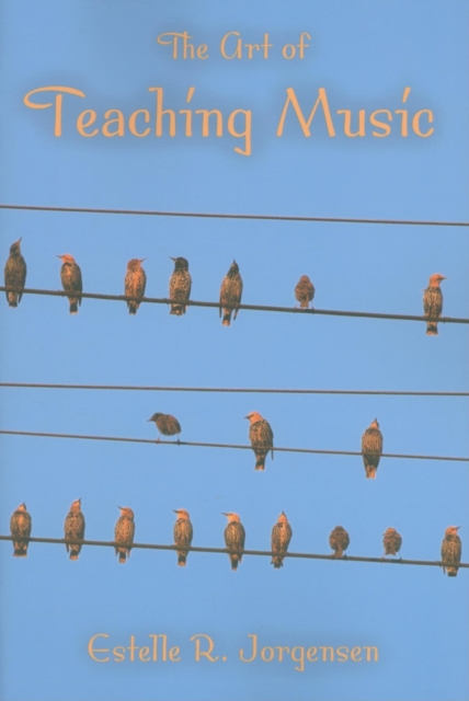 The Art of Teaching Music, Paperback / softback Book