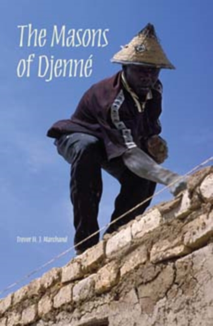 The Masons of Djenne, Paperback / softback Book