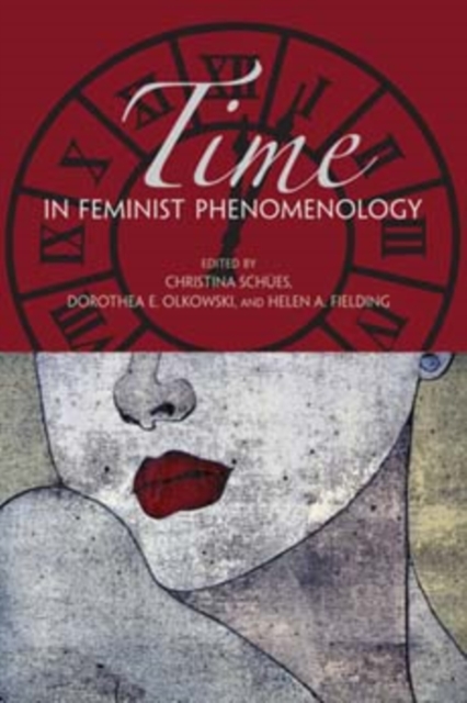 Time in Feminist Phenomenology, Paperback / softback Book