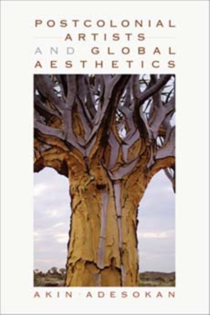 Postcolonial Artists and Global Aesthetics, Paperback / softback Book