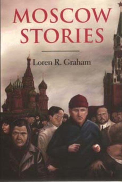 Moscow Stories, Hardback Book