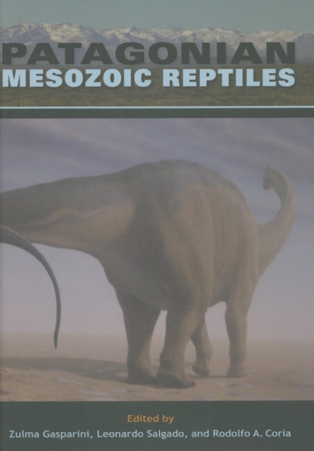 Patagonian Mesozoic Reptiles, Hardback Book