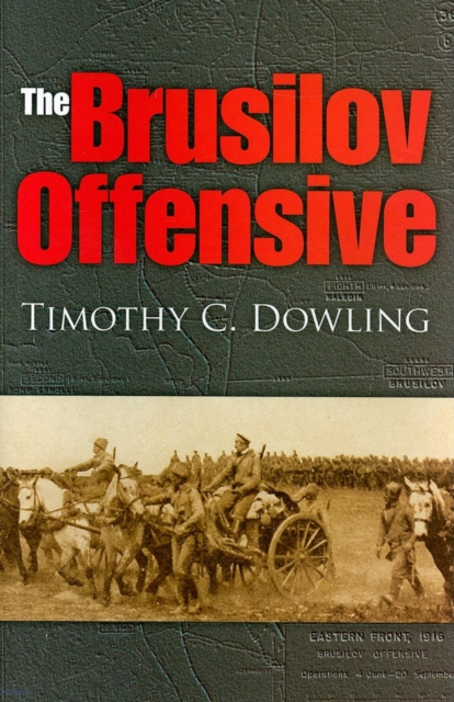 The Brusilov Offensive, Hardback Book
