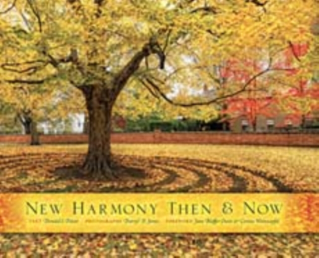 New Harmony Then and Now, Hardback Book