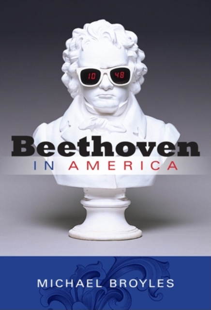 Beethoven in America, Hardback Book