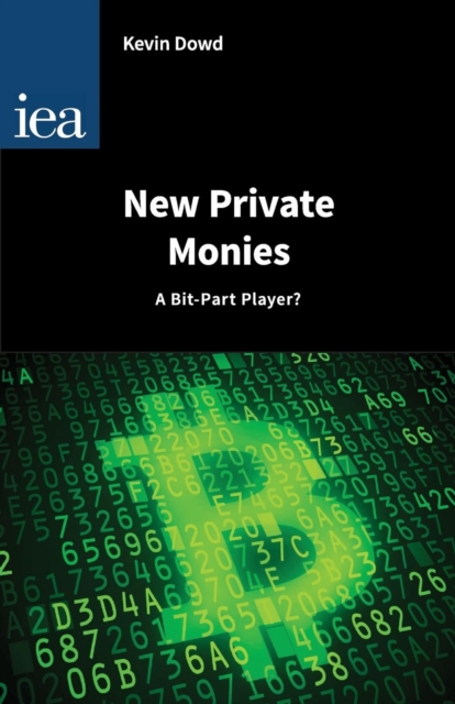 New Private Monies - A Bit-Part Player?, Paperback / softback Book
