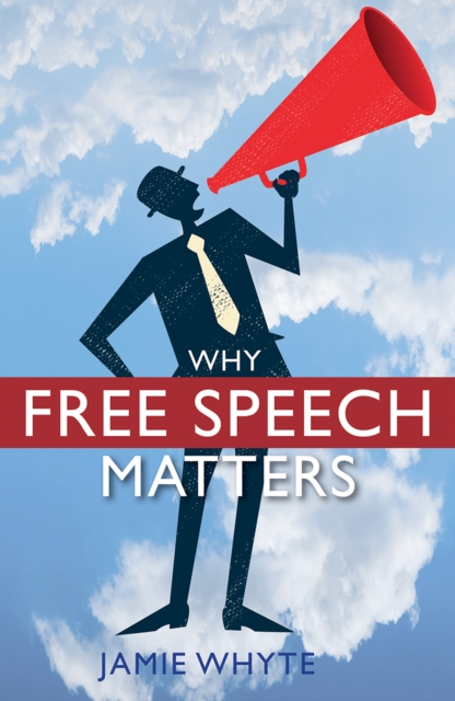Why Free Speech Matters, PDF eBook