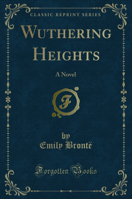 Wuthering Heights : A Novel, PDF eBook
