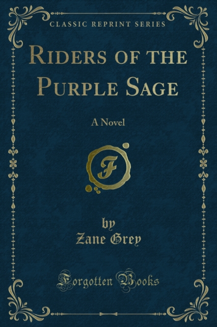 Riders of the Purple Sage : A Novel, PDF eBook