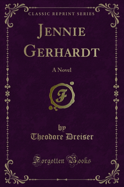 Jennie Gerhardt : A Novel, PDF eBook