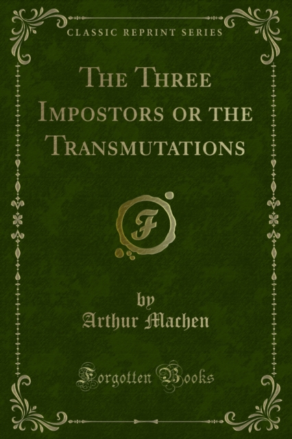 The Three Impostors or the Transmutations, PDF eBook