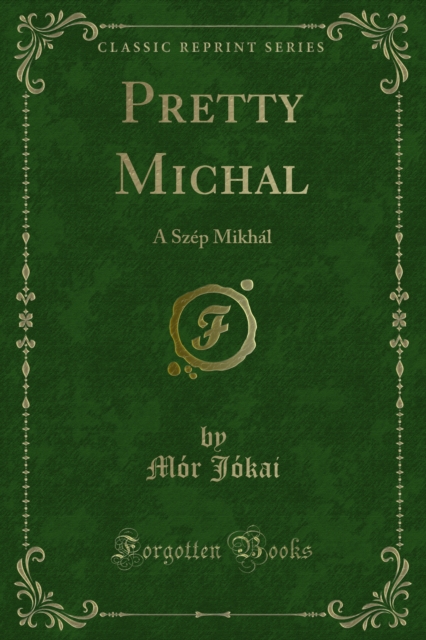 Pretty Michal : A Szep Mikhal, PDF eBook