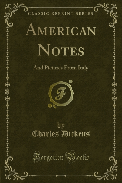 American Notes : And Pictures From Italy, PDF eBook