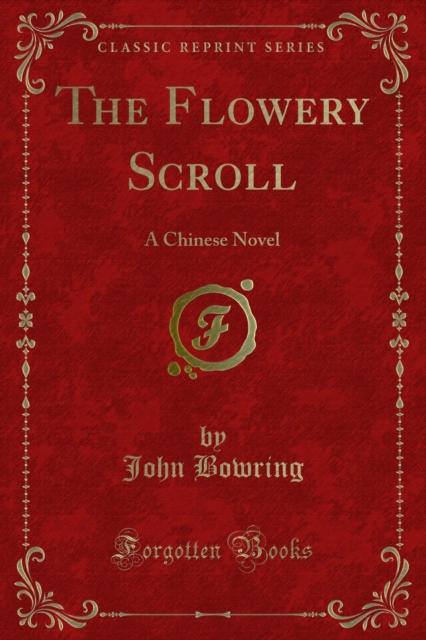 The Flowery Scroll : A Chinese Novel, PDF eBook