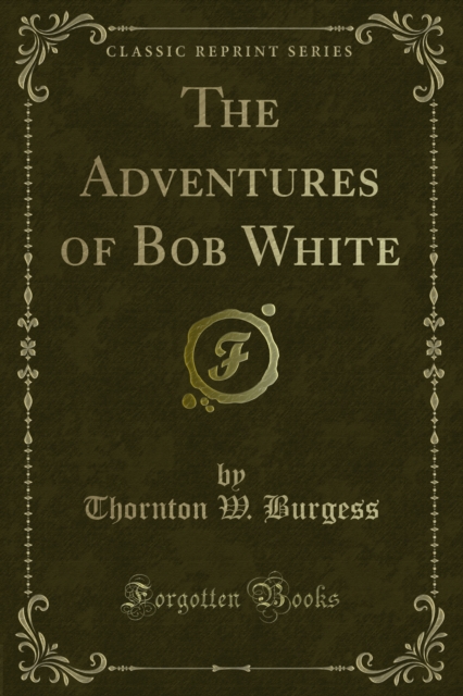 The Adventures of Bob White, PDF eBook