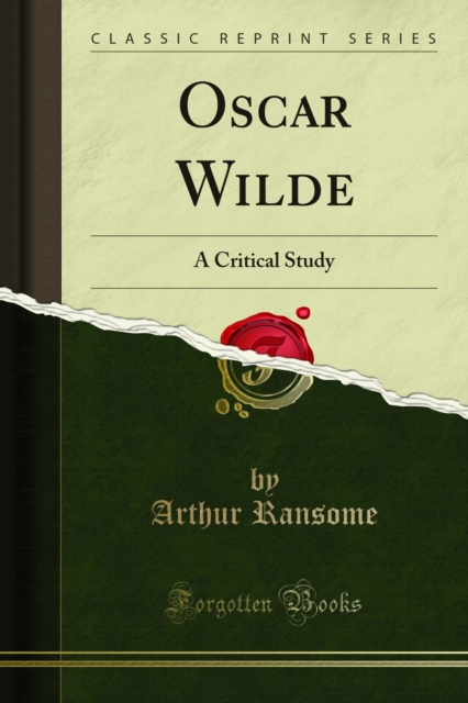 Oscar Wilde : A Critical Study, PDF eBook