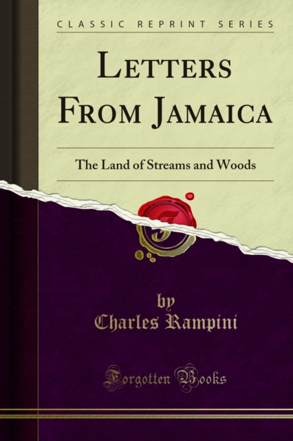 Letters From Jamaica : The Land of Streams and Woods, PDF eBook