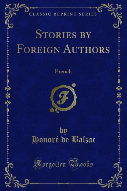 Stories by Foreign Authors : French, PDF eBook