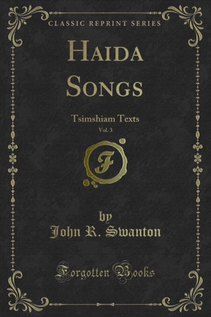 Haida Songs : Tsimshiam Texts, PDF eBook