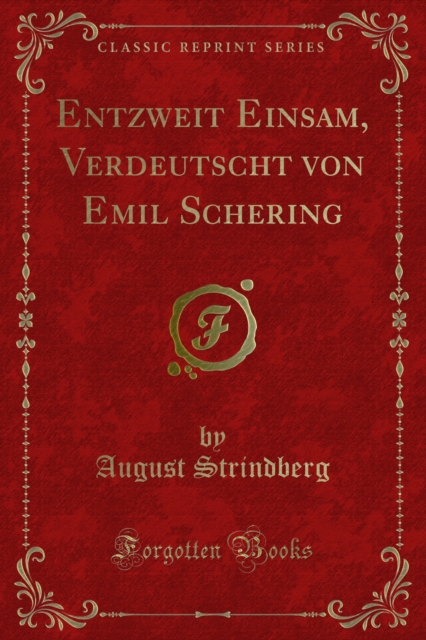 Entzweit Einsam, Verdeutscht von Emil Schering, PDF eBook
