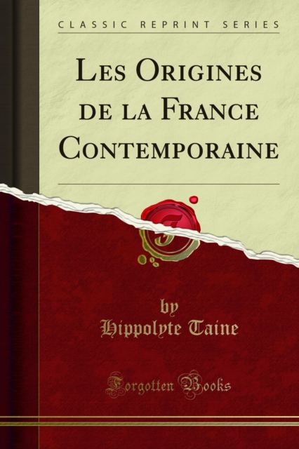 Les Origines de la France Contemporaine, PDF eBook