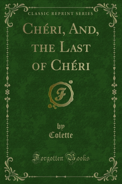 Cheri, And, the Last of Cheri, PDF eBook