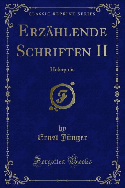 Erzahlende Schriften II : Heliopolis, PDF eBook