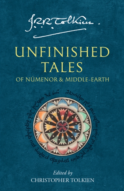 Unfinished Tales : Of Numenor and Middle-Earth, Paperback / softback Book