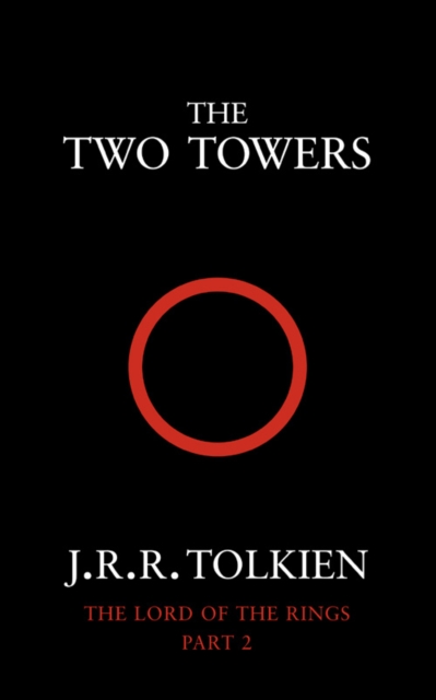 The Two Towers : The Lord of the Rings, Part 2, Paperback Book
