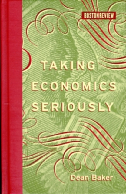 Taking Economics Seriously, Hardback Book