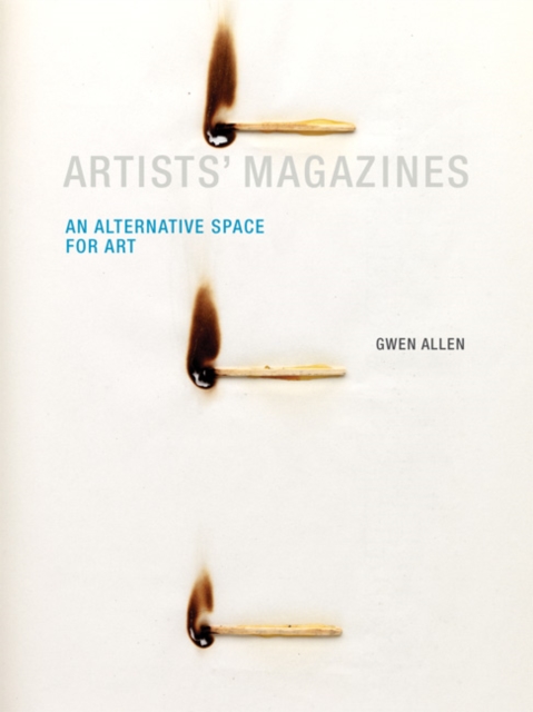 Artists' Magazines : An Alternative Space for Art, Hardback Book