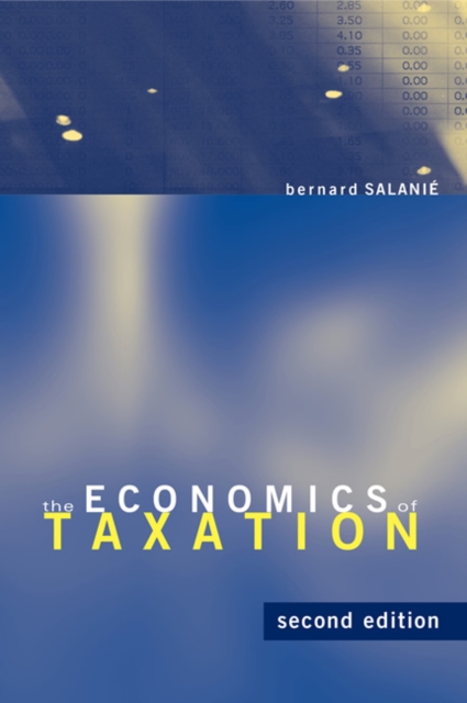 The Economics of Taxation, Hardback Book