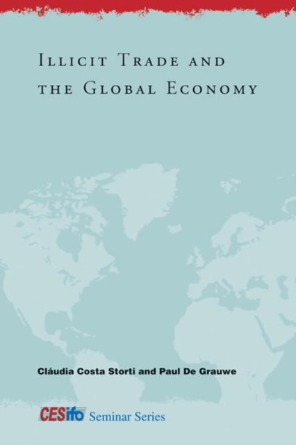 Illicit Trade and the Global Economy, Hardback Book