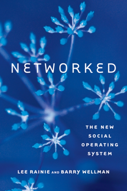 Networked : The New Social Operating System, Hardback Book