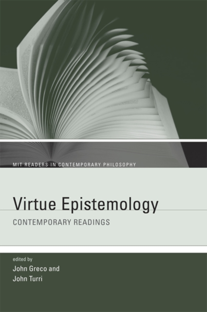 Virtue Epistemology : Contemporary Readings, Hardback Book