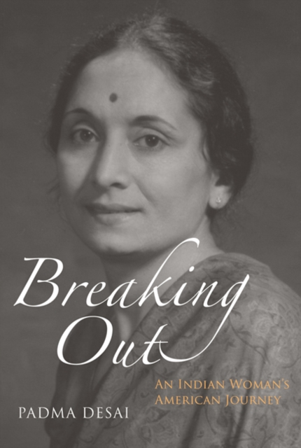 Breaking Out : An Indian Woman's American Journey, Hardback Book