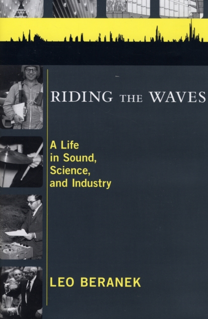 Riding the Waves : A Life in Sound, Science, and Industry, Hardback Book