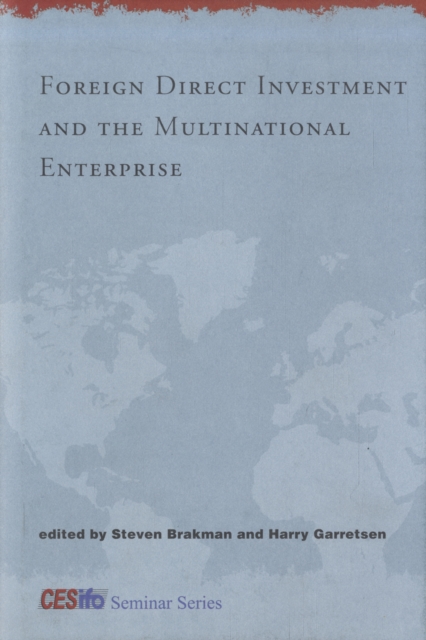 Foreign Direct Investment and the Multinational Enterprise, Hardback Book