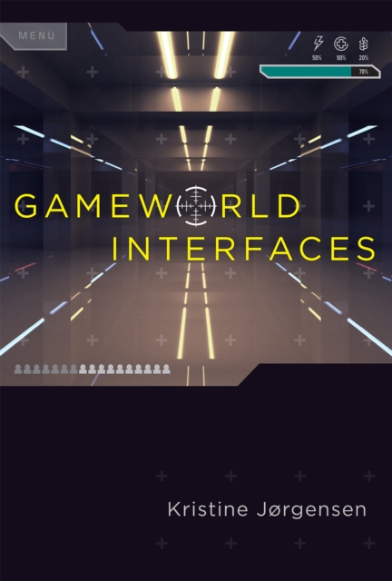 Gameworld Interfaces, Hardback Book