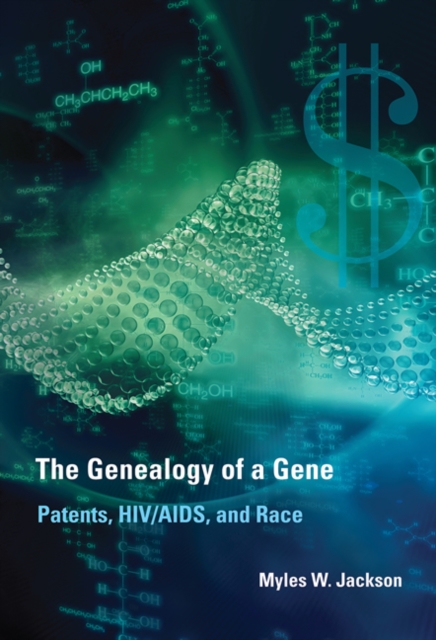 The Genealogy of a Gene : Patents, HIV/AIDS, and Race, Hardback Book