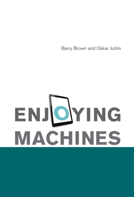Enjoying Machines, Hardback Book