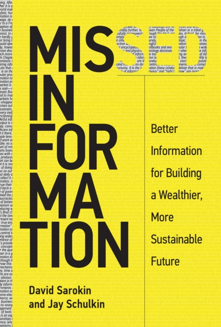 Missed Information : Better Information for Building a Wealthier, More Sustainable Future, Hardback Book