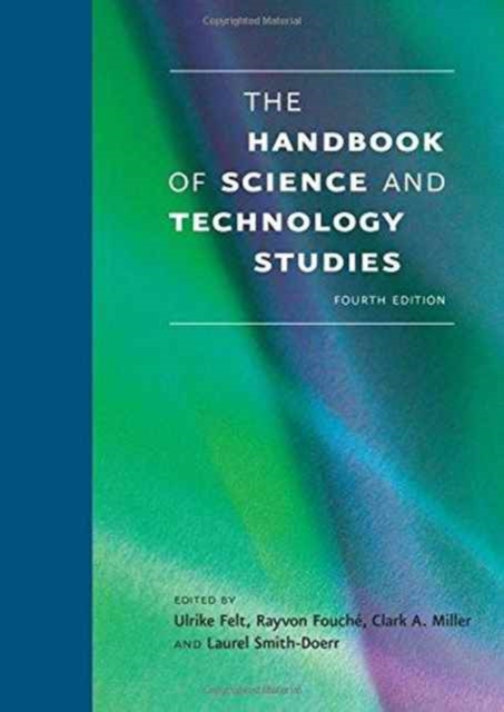 The Handbook of Science and Technology Studies, Hardback Book