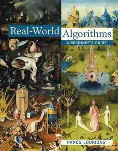 Real-World Algorithms : A Beginner's Guide, Hardback Book